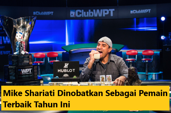 Mike Shariati Dinobatkan Sebagai Pemain Terbaik Tahun Ini